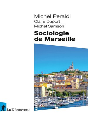 cover image of Sociologie de Marseille